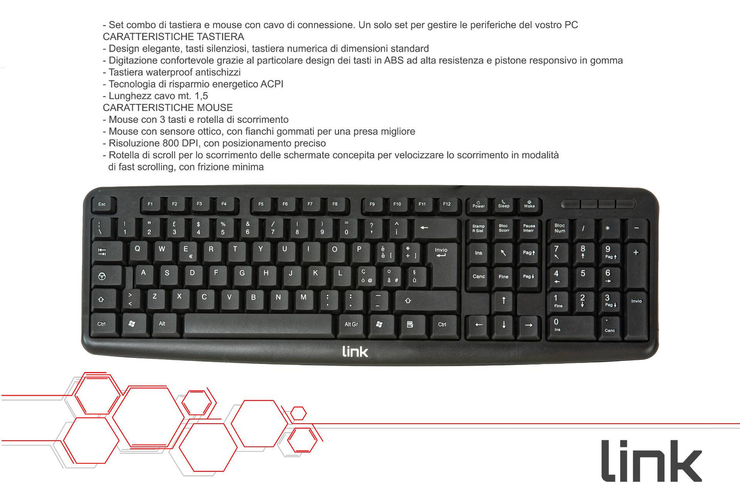 KIT TASTIERA ITALIANA 108 TASTI E MOUSE OTTICO CON CAVO USB